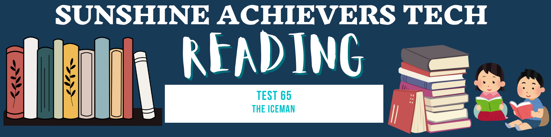 sunshine achievers tech - IELTS reading test-65 -THE ICEMAN