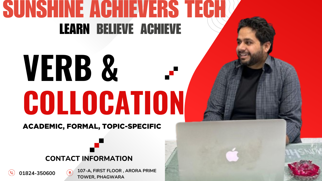 English Grammar Practice on Verbs and Collocations at Sunshine Achievers Tech
